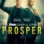 Prosper : 1.Sezon 1.Bölüm izle