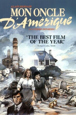 Mon oncle d’Amérique (1980)