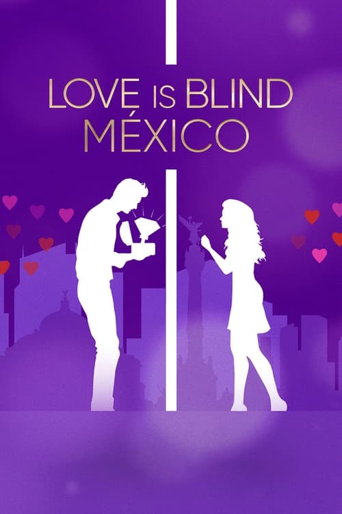 Love is Blind México : 1.Sezon 11.Bölüm